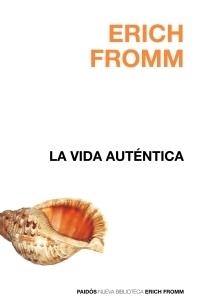 VIDA AUTENTICA | 9788449320002 | FROMM,ERICH
