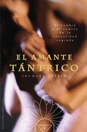 AMANTE TANTRICO | 9788497776325 | FERBER,JACQUES