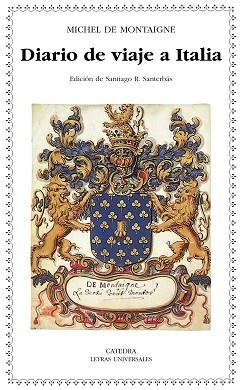 DIARIO DE VIAJE A ITALIA | 9788437626963 | MONTAIGNE,MICHEL DE