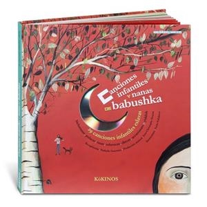 CANCIONES INFANTILES Y NANAS DE BABUSHKA. 29 CANCIONES INFANTILES ESLAVAS | 9788496629530