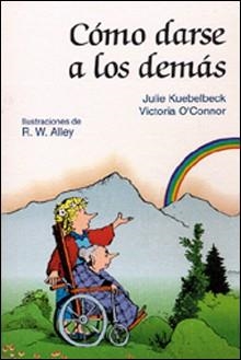COMO DARSE A LOS DEMAS | 9788428520133 | KUEBELBECK,JULIE