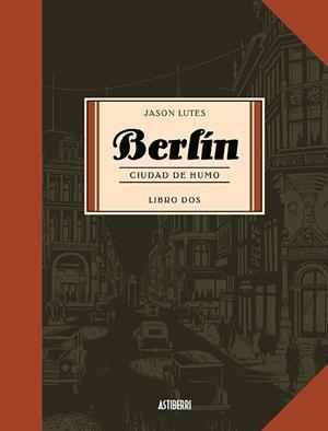 BERLIN CIUDAD DE HUMO. LIBRO DOS. COMIC | 9788496815742 | LUTES,JASON