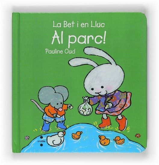 BET I EN LLUC AL PARC! | 9788466127219 | OUD,PAULINE