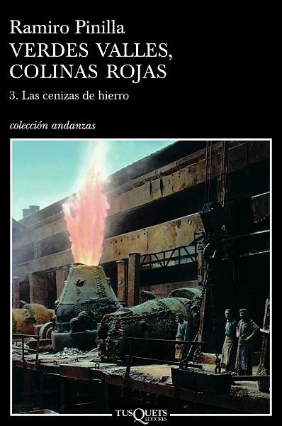 VERDES VALLES COLINAS ROJAS 3 LAS CENIZAS DEL HIERRO | 9788483103197 | PINILLA,RAMIRO