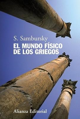MUNDO FISICO DE LOS GRIEGOS | 9788420654805 | SAMBURSKY,S.