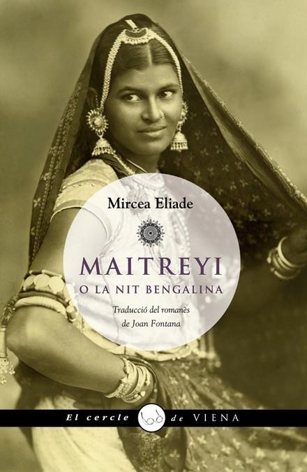 MAITREYI O LA NIT BENGALI | 9788483306055 | ELIADE,MIRCEA