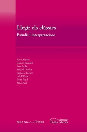 LLEGIR ELS CLASSICS. ESTUDIS I INTERPRETACIONS | 9788499751344 | V