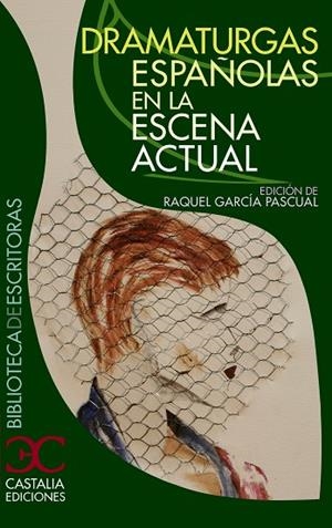 DRAMATURGAS ACTUALES EN LA ESCUELA ACTUAL | 9788497404167 | GARCIA-PASCUAL,RAQUEL