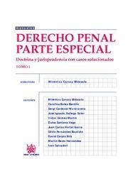 DERECHO PENAL PARTE ESPECIAL TOMO 1 DOCTRINA Y JURISPRUDENCIA CON CASOS SOLUCIONADOS | 9788490043462 | CORCOY BIDASOLO,MIRENTXU