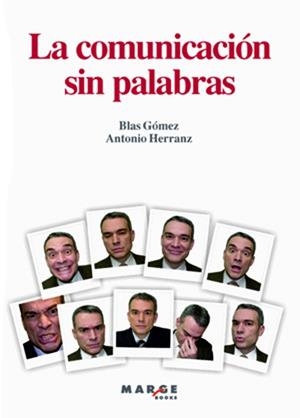 COMUNICACION SIN PALABRAS | 9788492442539 | GOMEZ,BLAS HERRANZ,ANTONIO