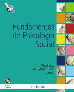 FUNDAMENTOS DE PSICOLOGIA SOCIAL | 9788436824315 | MOYA,MIGUEL C. RODRIGUEZ-BAILON,ROSA