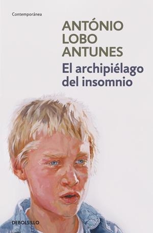 ARCHIPIELAGO DEL INSOMNIO | 9788499892016 | LOBO ANTUNES,ANTONIO