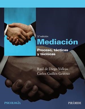 MEDIACION. PROCESO, TACTICAS Y TECNICAS | 9788436824339 | DIEGO VALLEJO,RAUL DE GUILLEN GESTOSO,CARLOS