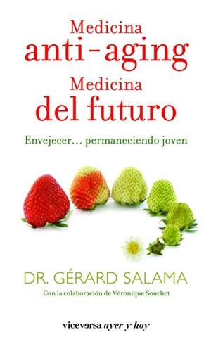 MEDICINA ANTI-AGING MEDICINA DEL FUTURO | 9788492819737 | SALAMA,GERARD