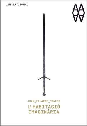 JUAN EDUARDO CIRLOT. HABITACIO IMAGINARIA | 9788498416381 | GRANELL,ENRIQUE