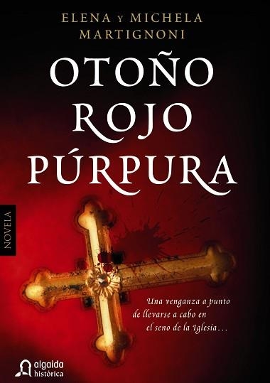 OTOÑO ROJO PURPURA | 9788498777024 | MARTIGNONI,ELENA MARTIGNONI,MICHELA
