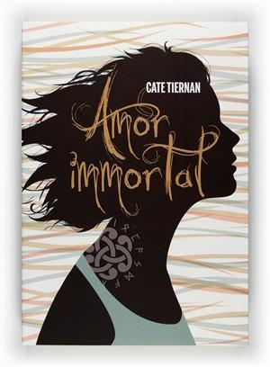 AMOR IMMORTAL (CATALA) | 9788466128278 | TIERNAN,CATE