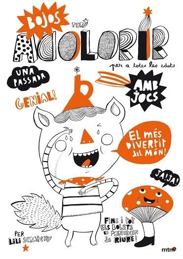 BOJOS PER ACOLORIR PER A TOTES LES EDATS | 9788415278191 | SCRATCHY,LILI