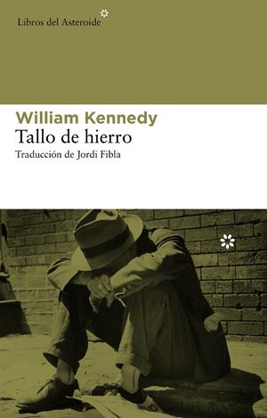 TALLO DE HIERRO | 9788492663484 | KENNEDY,WILLIAM