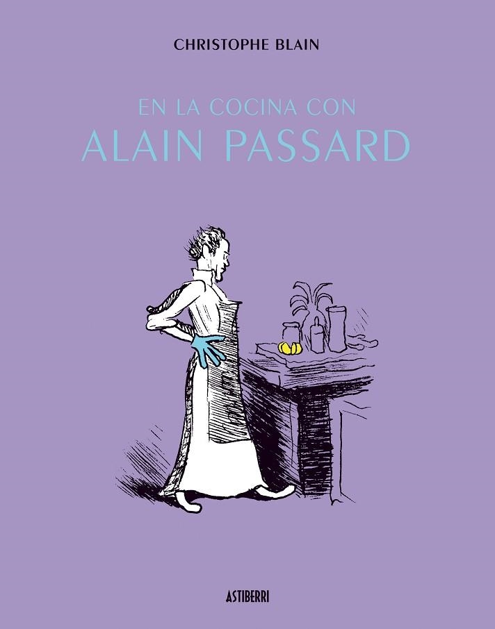 EN LA COCINA CON ALAIN PASSARD | 9788415163404 | BLAIN,CHRISTOPHE