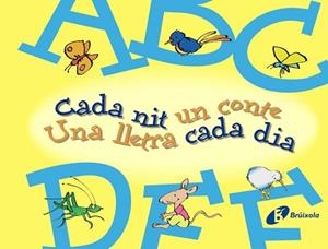 CADA NIT UN CONTE, UNA LLETRA CADA DIA | 9788499061139 | DOUMERC,BEATRIZ