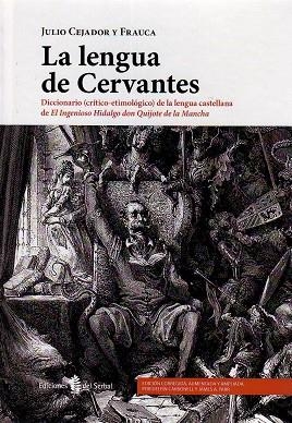LENGUA DE CERVANTES. DICCIONARIO (CRITICO-ETIMOLOGICO) DE LA LENGUA CASTELLANA DE EL QUIJOTE | 9788476286272 | CEJADOR FRAUCA,JULIO