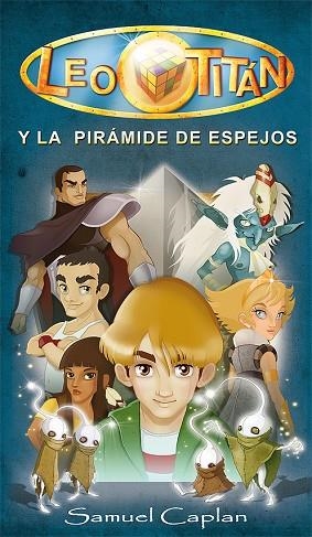 LEO TITAN Y LA PIRAMIDE DE ESPEJOS | 9788493729608 | CAPLAN,SAMUEL