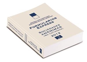 FORMULARIOS EXPRESS SOCIEDADES ANONIMAS (NO COTIZADAS) 2012 | 9788415056706 | FRANCIS LEFEBVRE