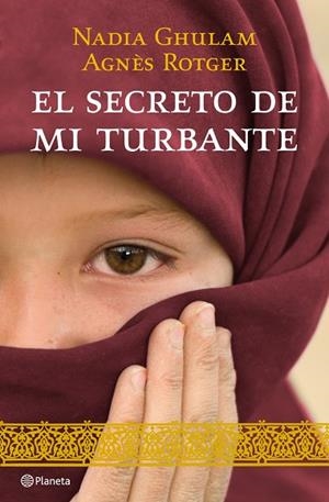 SECRETO DE MI TURBANTE. PREMIO PRUDENCI BERTRANA 2010 | 9788408098218 | ROTGER,AGNES GHULAM,NADIA
