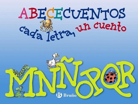 ABECECUENTOS. CADA LETRA UN CUENTO. MNÑOPGR | 9788421686171