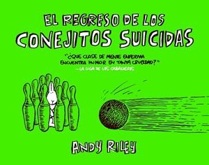 REGRESO DE LOS CONEJITOS SUICIDAS | 9788496815445 | RILEY,ANDY