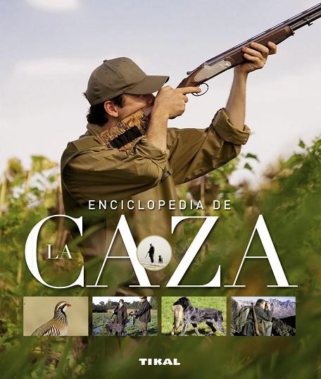 ENCICLOPEDIA DE LA CAZA | 9788430536856 | CORTAY,GEORGES