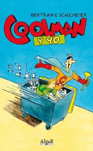 COOLMAN Y YO (COMIC) | 9788498453171 | BERTRAM,RUDIGER
