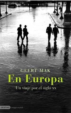 EN EUROPA UN VIAJE A TRAVES DEL S.XX | 9788423338764 | MAK,GEERT