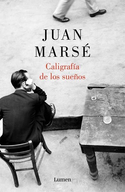 CALIGRAFIA DE LOS SUEÑOS | 9788426418982 | MARSE,JUAN. PREMIO CERVANTES 2008