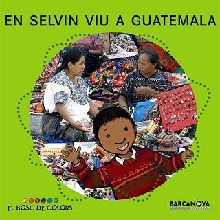 EN SELVIN VIU A GUATEMALA. LLETRA DE PAL I CURSIVA | 9788448924607