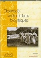 OBSERVACIO I ANALISI DE FONTS FOTOGRAFIQUES | 9788439380122