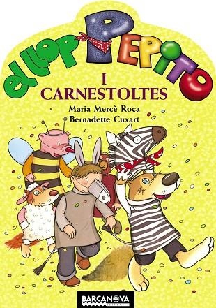 LLOP PEPITO I CARNESTOLTES | 9788448924546 | ROCA,MARIA MERCE CUXART,BERNADETTE