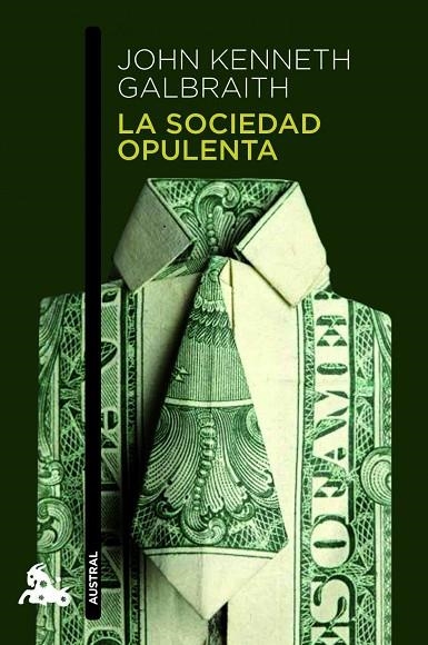 SOCIEDAD OPULENTA | 9788408003670 | KENNETH,JOHN