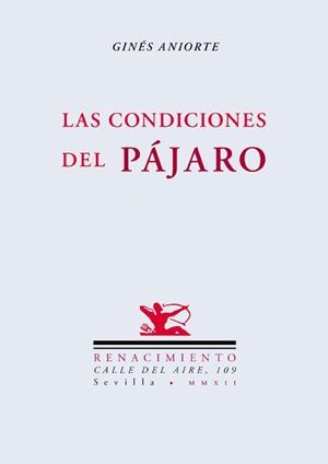 CONDICIONES DEL PAJARO | 9788484726678 | ANIORTE,GINES