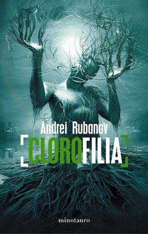 CLOROFILIA | 9788445000021 | RUBANOV,ANDREI