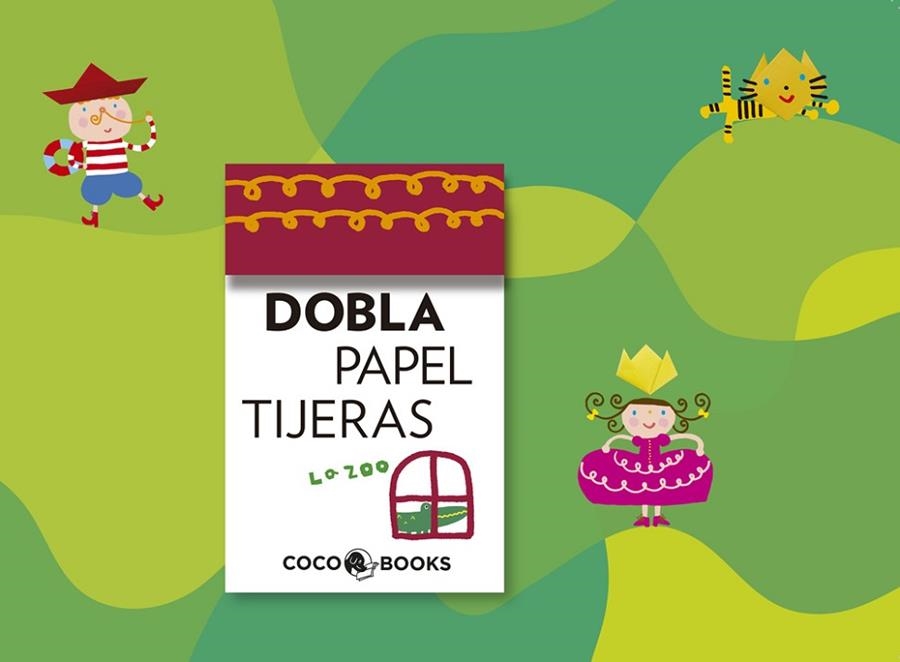 DOBLA PAPEL TIJERAS | 9788493962128 | LA ZOO