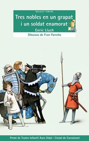 TRES NOBLES EN UN GRAPAT I UN SOLDAT ENAMORAT | 9788498249347 | LLUCH,ENRIC