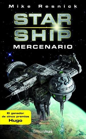 STAR SHIP. MERCENARIO | 9788448045104 | RESNICK,MIKE