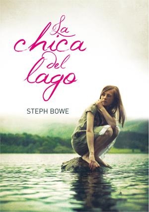 CHICA DEL LAGO | 9788484417217 | BOWE,STEPH