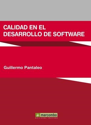 CALIDAD EN EL DESARROLLO DE SOFTWARE | 9788426717979 | PANTALEO,GUILLERMO