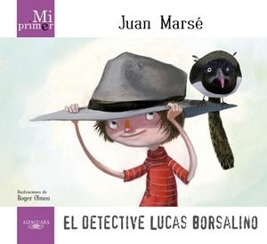 DETECTIVE LUCAS BORSALINO | 9788420411736 | MARSE,JUAN. PREMIO CERVANTES 2008