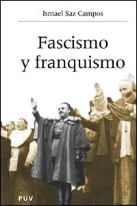 FASCISMO Y FRANQUISMO | 9788437059105 | SAZ CAMPOS,ISMAEL