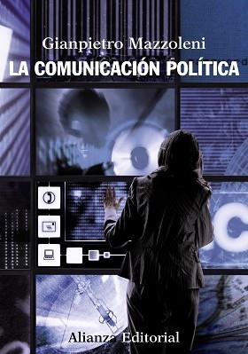 COMUNICACION POLITICA | 9788420669403 | MAZZOLENI,GIANPIETRO