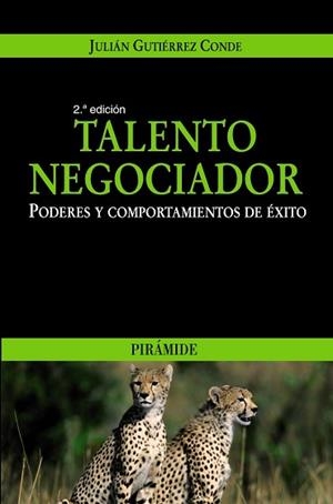 TALENTO NEGOCIADOR. PODERES Y COMPORTAMIENTOS DE EXITO | 9788436821963 | GUTIERREZ CONDE,JULIAN